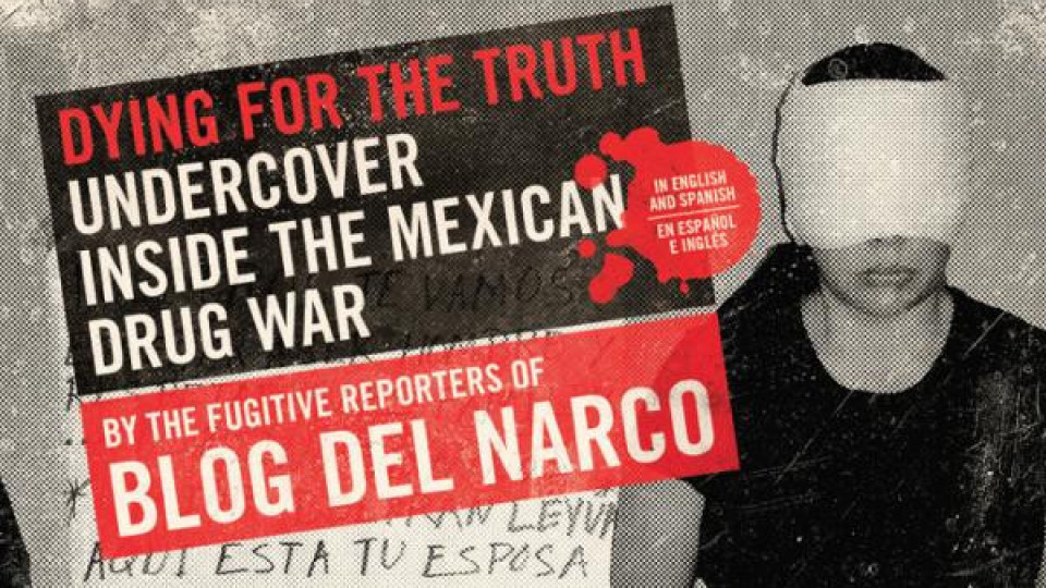 Нецензурираният блог, изобличаващ мексиканските наркокартели